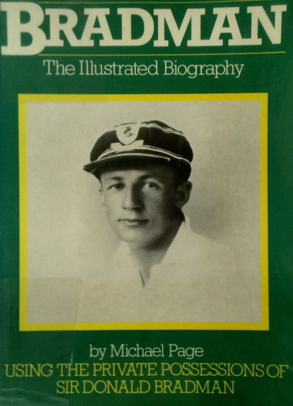 Bradman: The Illustrated Biography