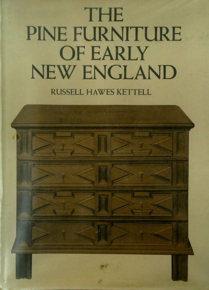 The Pine Furniture of Early New England