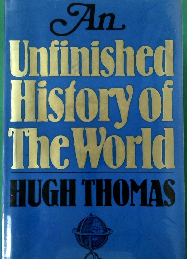 An Unfinished History of the World