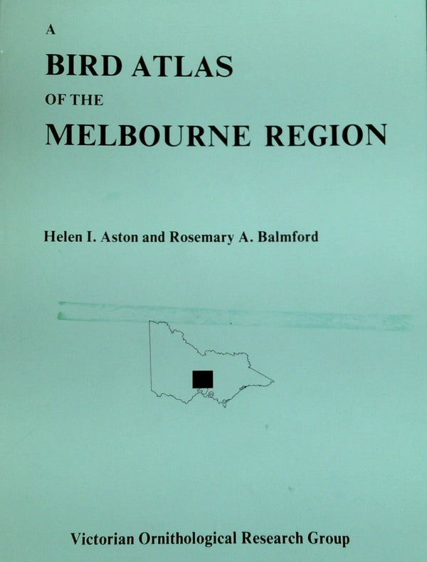 A Bird Atlas of the Melbourne Region
