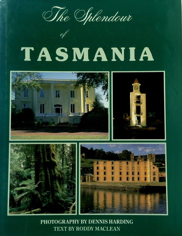 The Splendour of Tasmania