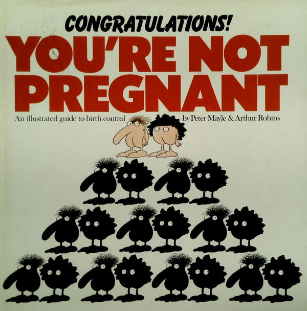 Congratulations! YouÕre Not Pregnant