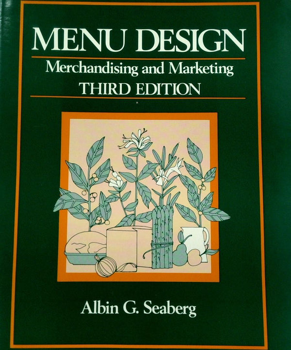 Menu Design Merchandising and Marketing Third Edition