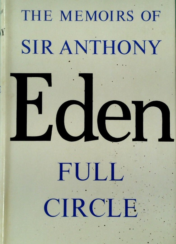 The Memoirs of Sir Anthony Eden