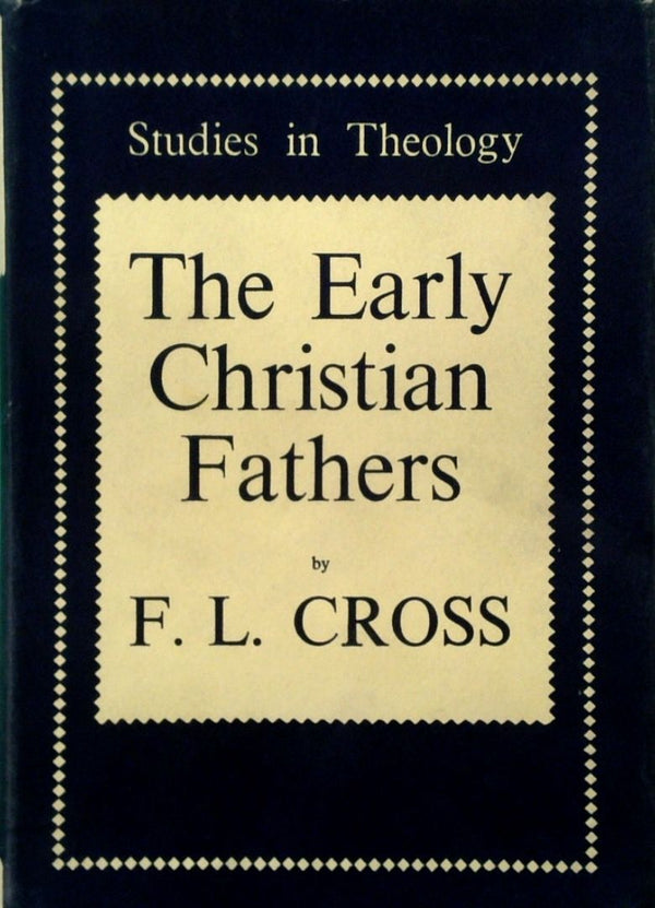 The Early Christian Fathers