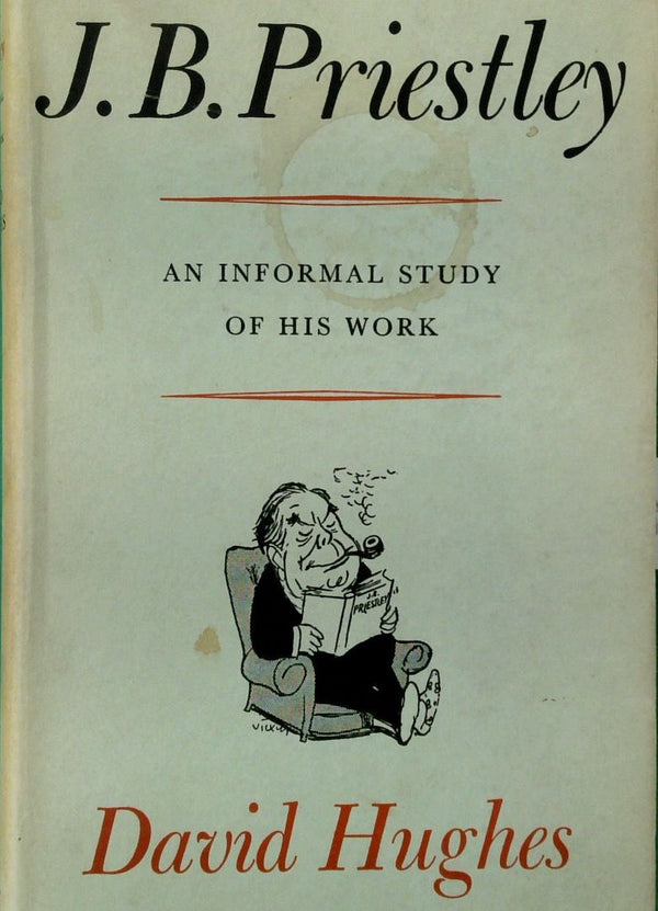 J.B. Priestley: An Informal Study of His Work