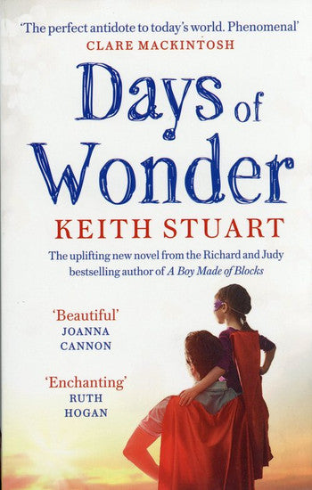 Days of Wonder From the Richard & Judy Book Club bestselling author of A Boy Made of Blocks