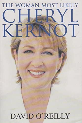 Cheryl Kernot: the Woman Most Likely: The Woman Most Likely