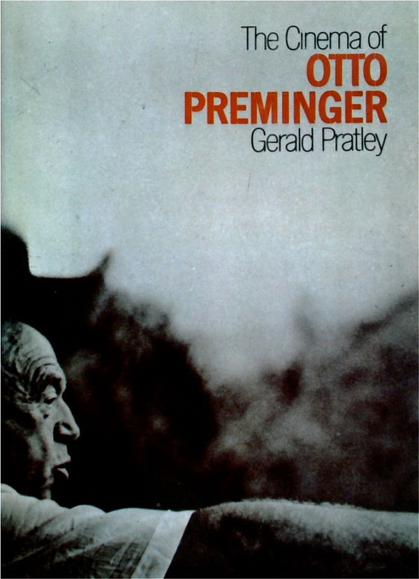 The Cinema Of Otto Preminger