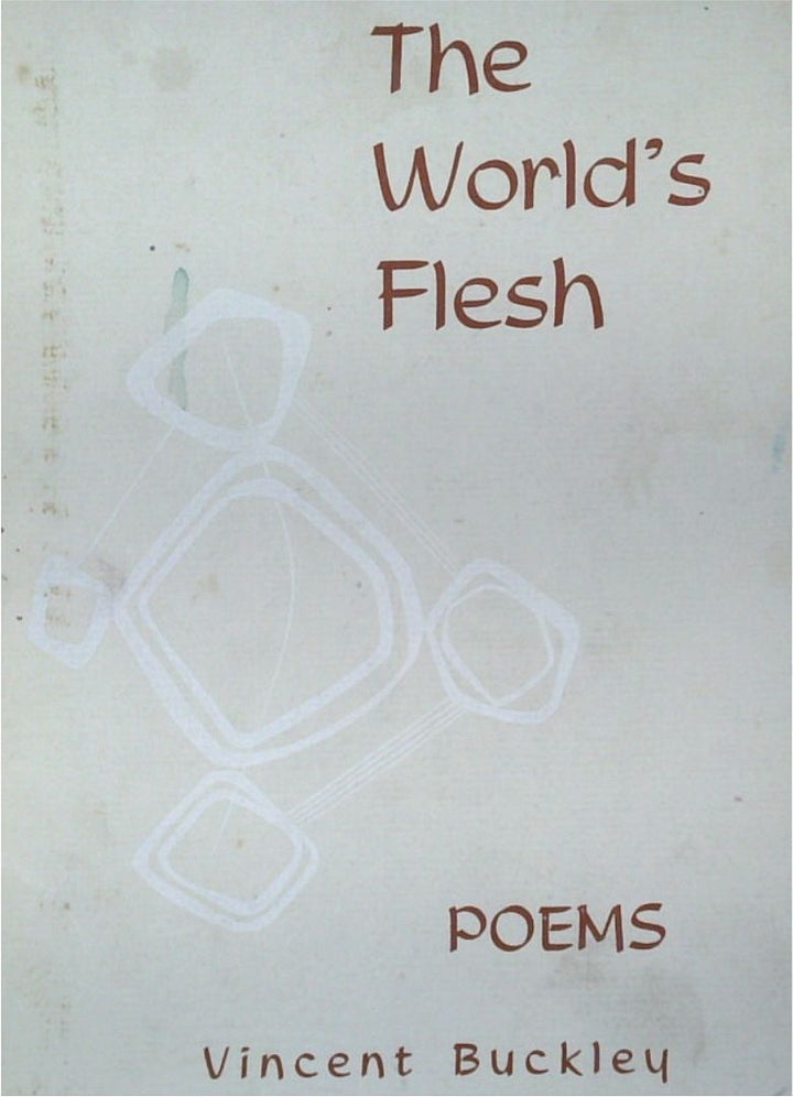 The World's Flesh And Other Poems