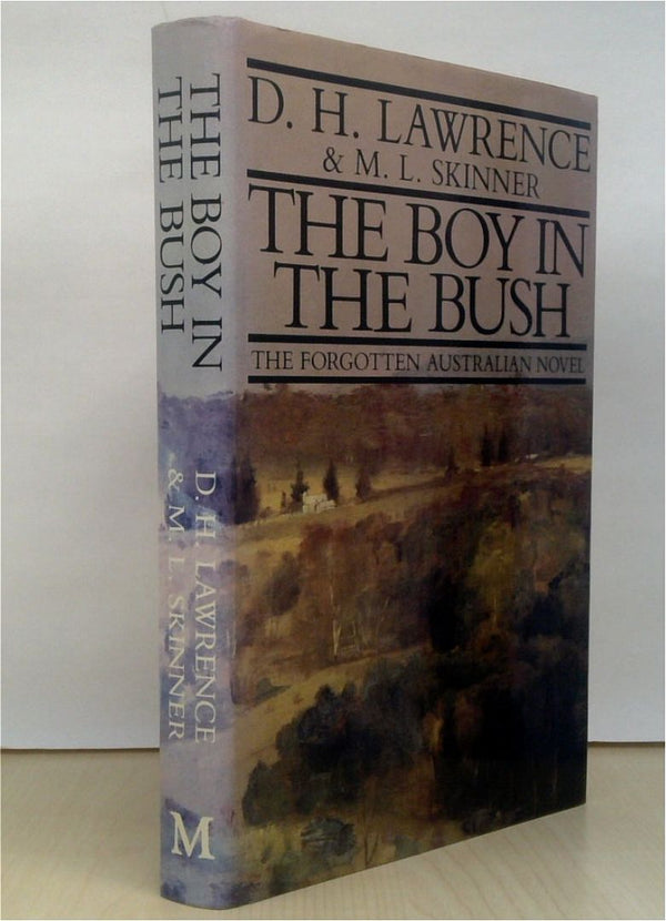 The Boy In The Bush: The Forgotten Novel