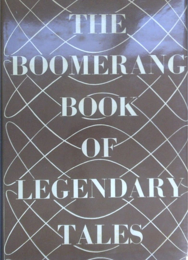 The Boomerang Book Of Legendary Tales