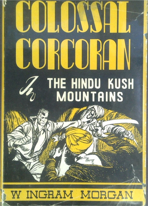 Colossal Corcoran: In The Hindu Kush Mountain
