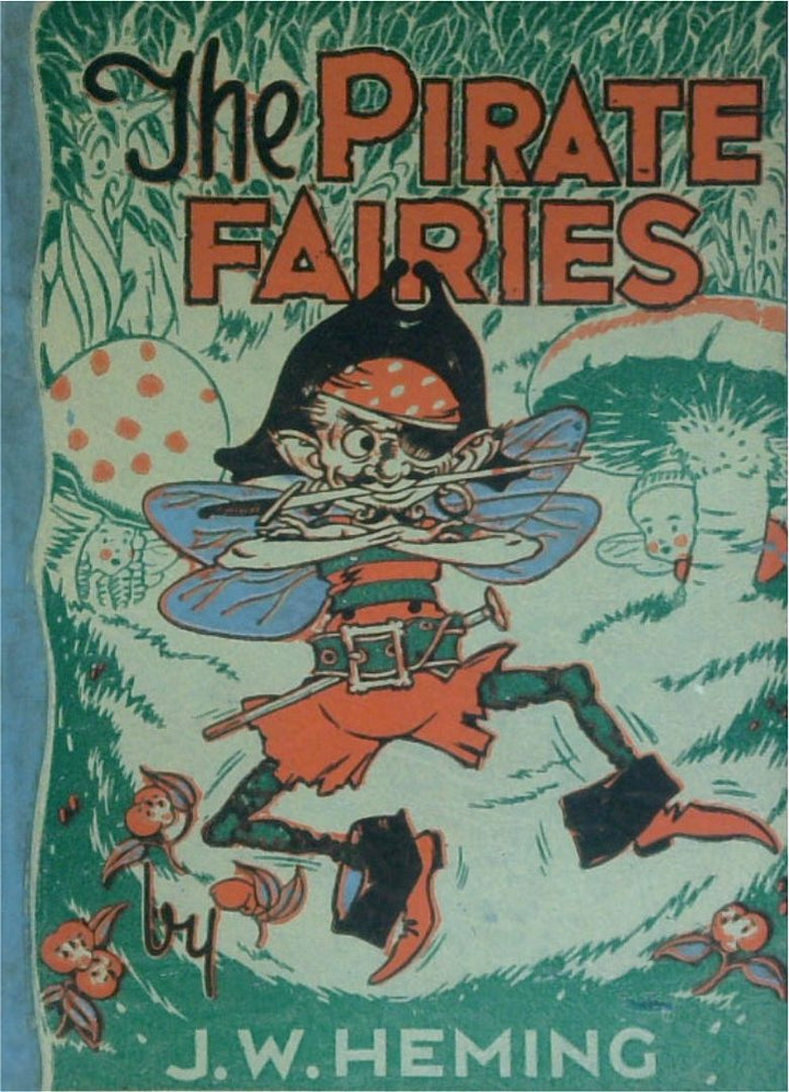 The Pirate Fairies: A Fairy Thriller