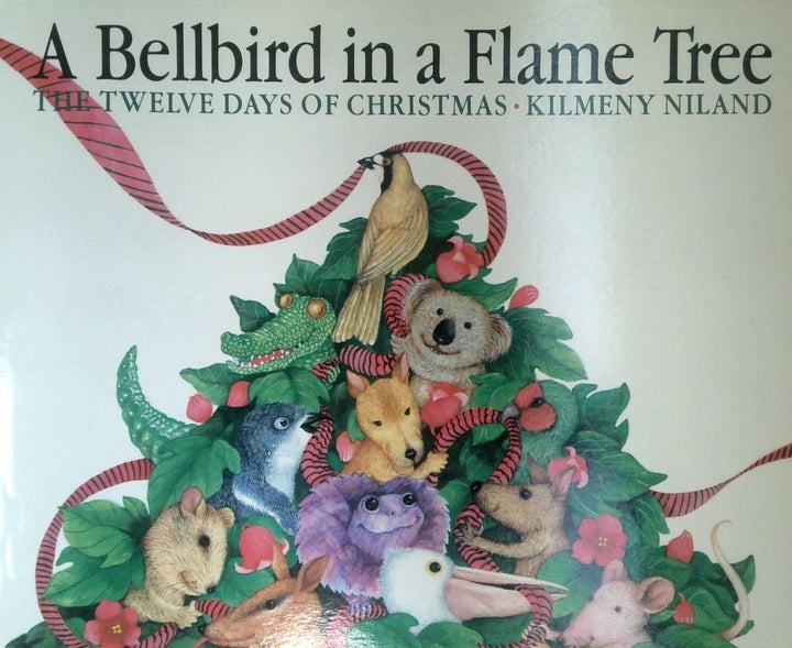 A Bellbird In A Flame Tree: The Twelve Days Of Christmas
