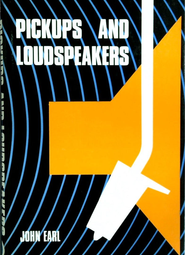Pickups And Loudspeakers