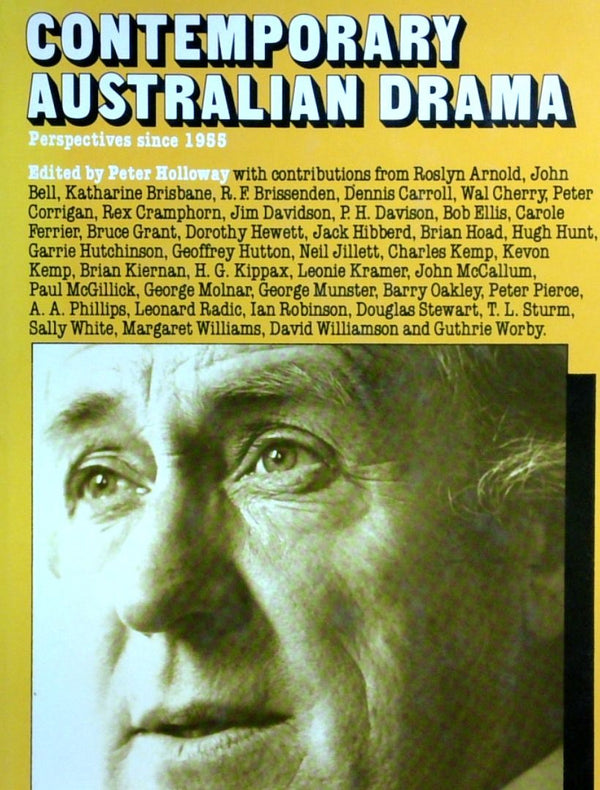 Contemporary Australian Drama: Perspectives Since 1958