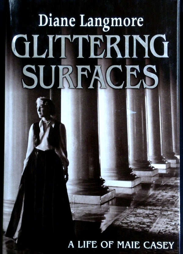 Glittering Surfaces: A Life Of Maie Casey