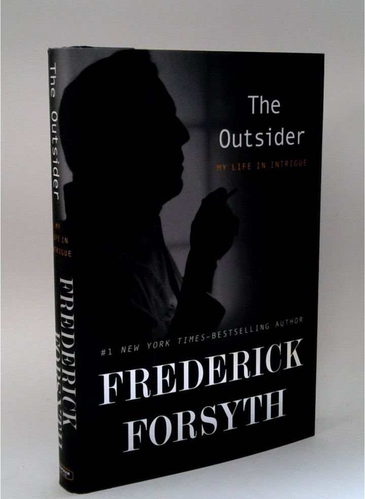 The Outsider: My Life in Intrigue