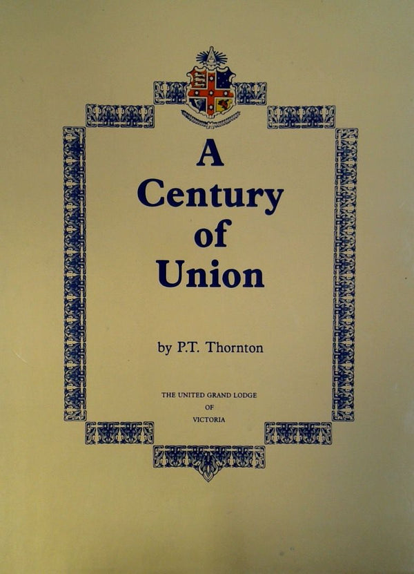 A Century of Union [SIGNED]