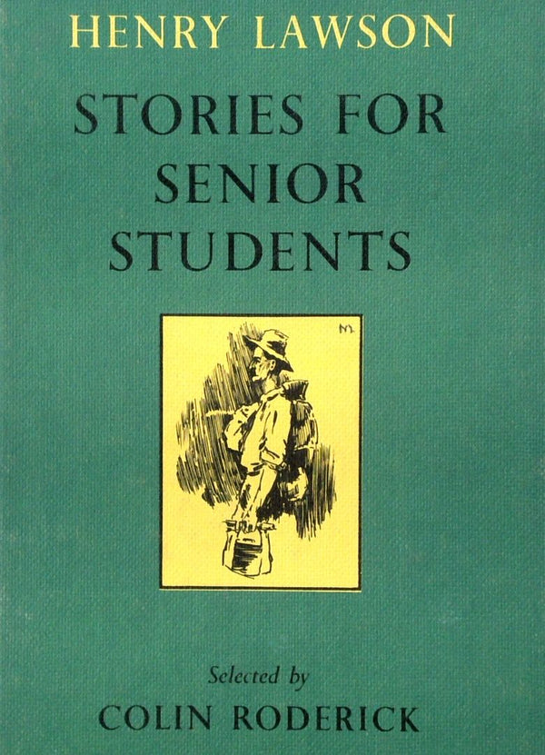 Henry Lawson: Stories for Senior Students