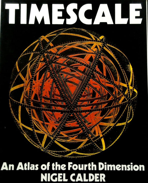 Timescale: An Atlas To The Fourth Dimension