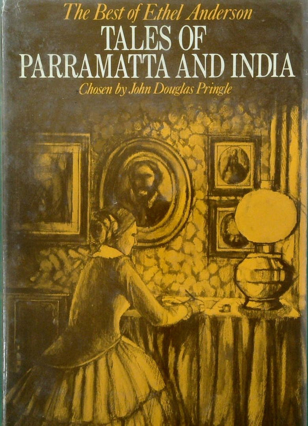 Tales of Parramatta and India: The Best of Anderson Chosen by John Douglas Pringle