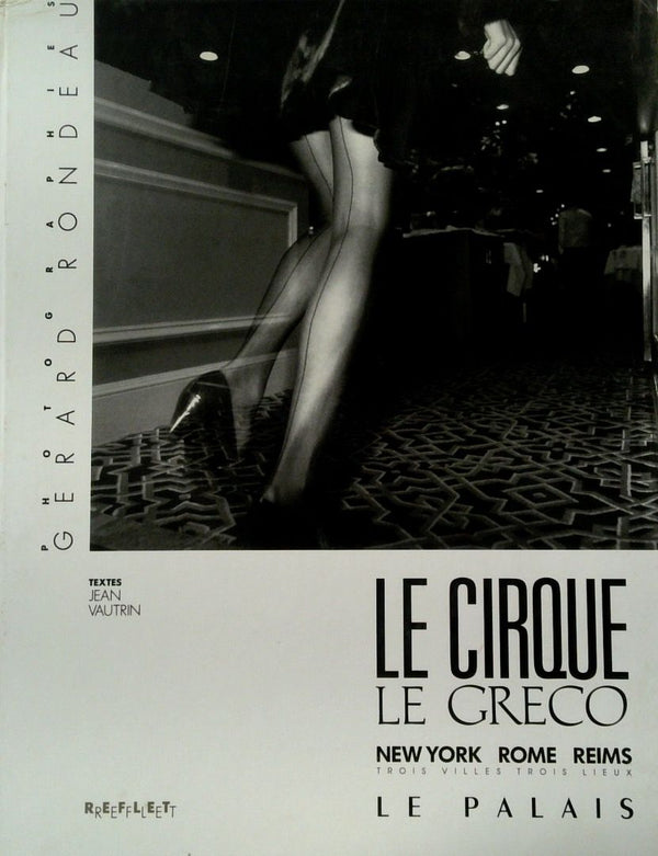 Le Palais, Le Cirque, Le Greco