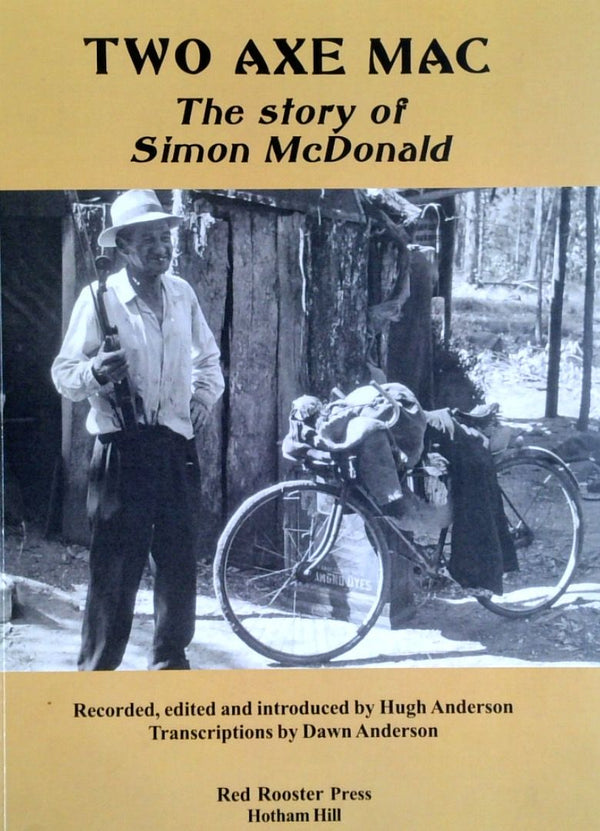 Two axe Mac: The Story of Simon McDonald
