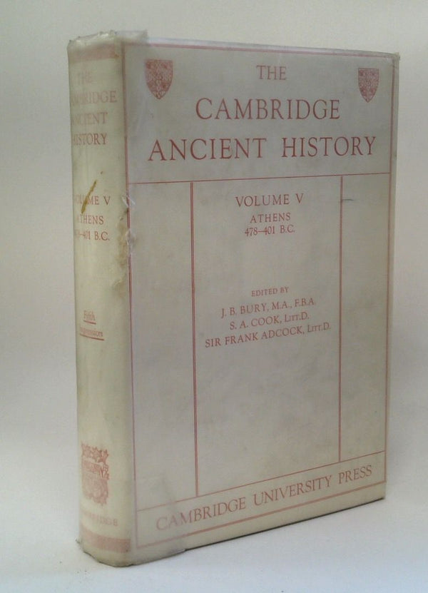 The Cambridge Ancient History, Volume V: Athens 478-401 B.C.
