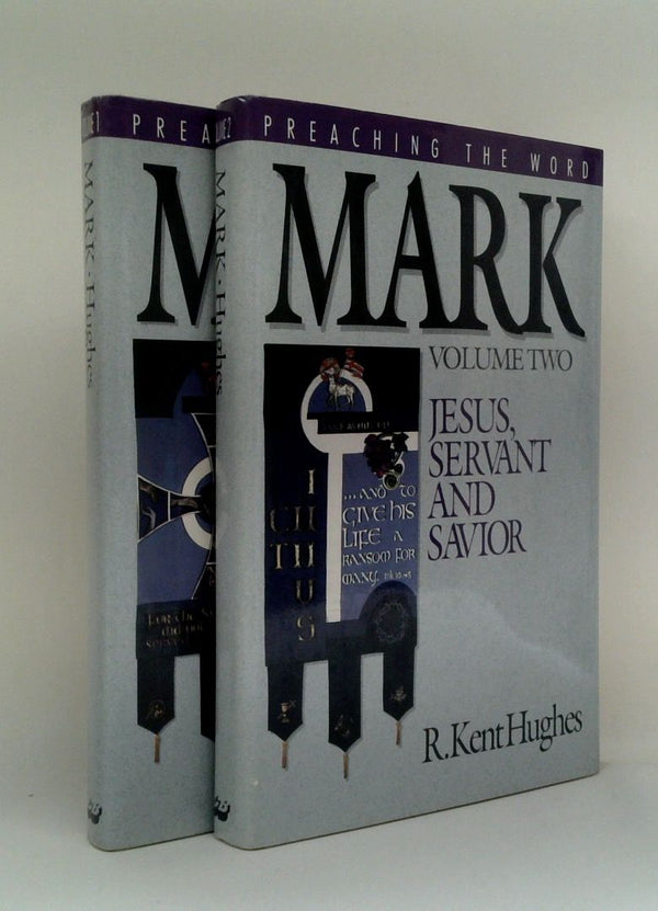 Mark: Jesus, Servant And Saviour (Two Volume Set)