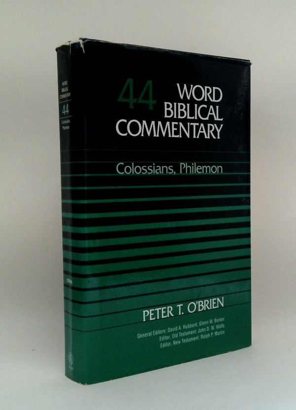 Word Biblical Commentary: Volume 44 - Colossians, Philemon