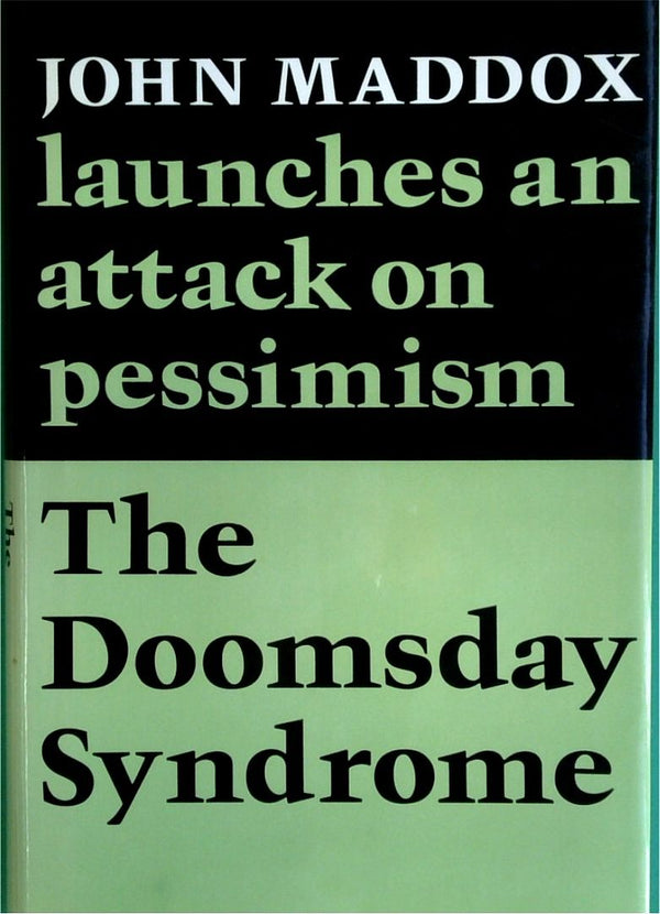 The Doomsday Syndrome: An Assault On Pessimism