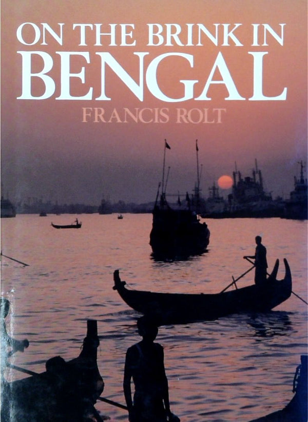 On The Brink Of The Bengal