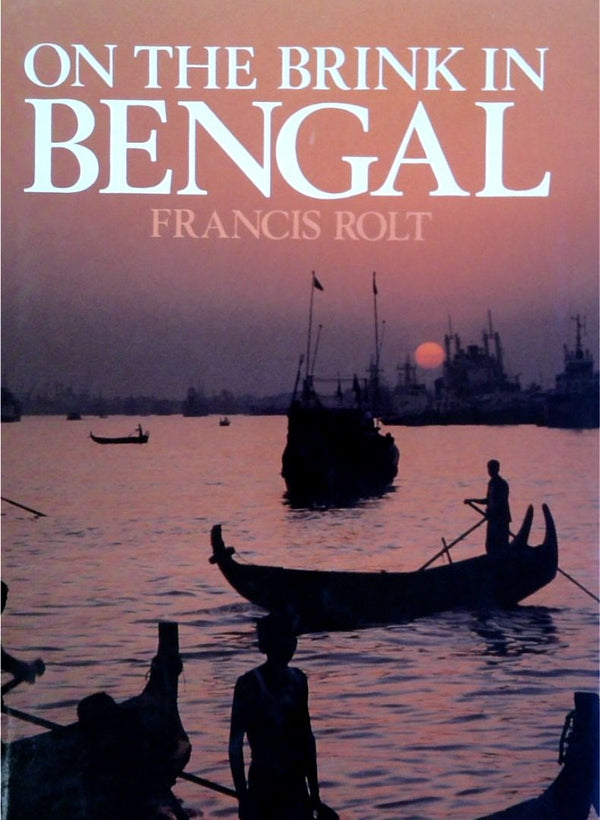 On The Brink Of The Bengal