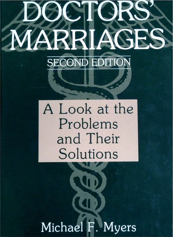 Doctors' Marriages: A Look At The Problems And Their Solutions