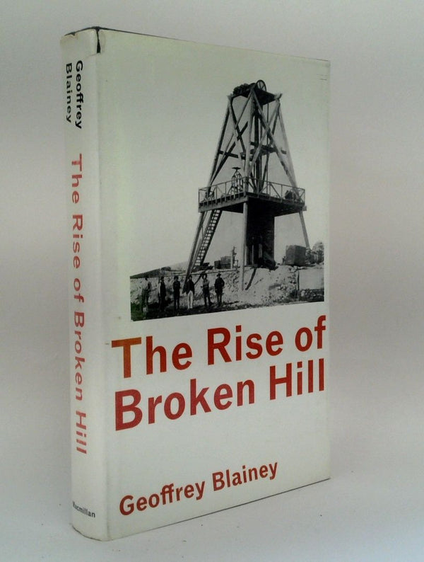 The Rise Of Broken Hill