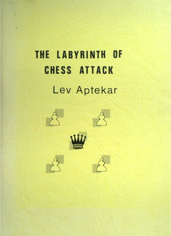 The Labyrinth Of Chess Attack