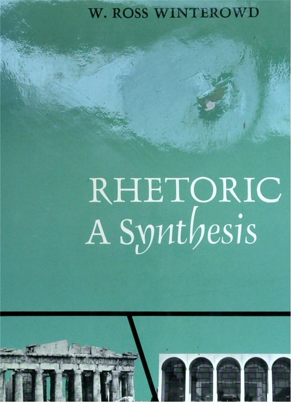 Rhetoric: A Synthesis