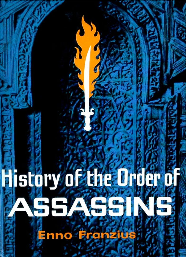 History Of The Order Of Assassins