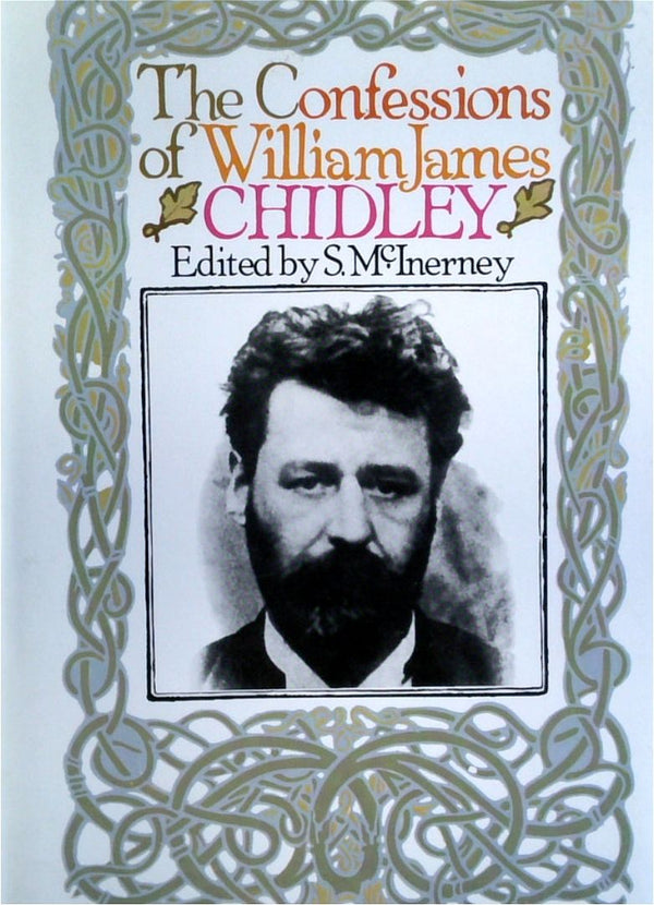 The Confessions Of William James Chidley