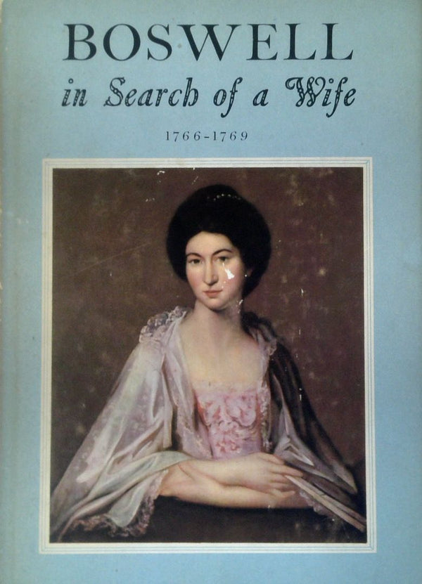 Boswell In Search Of A Wife 1766-1769