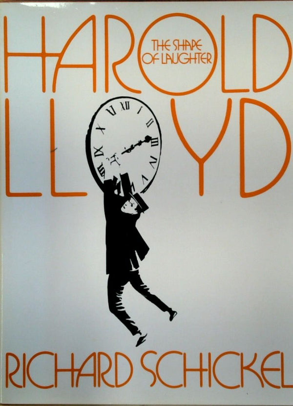 Harold Lloyd: The Shape Of Laughter