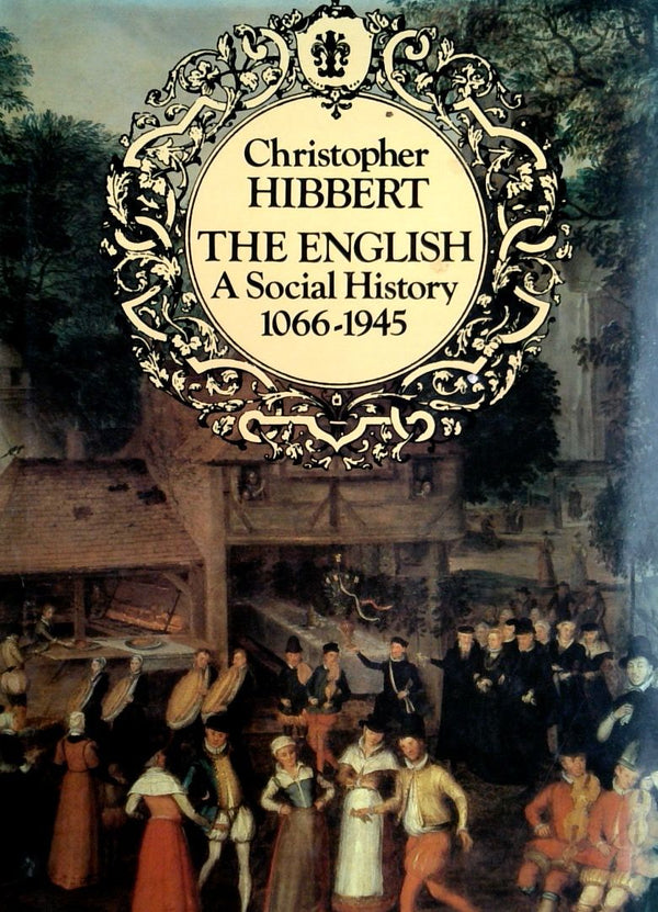 The English: A Social History 1066-1945
