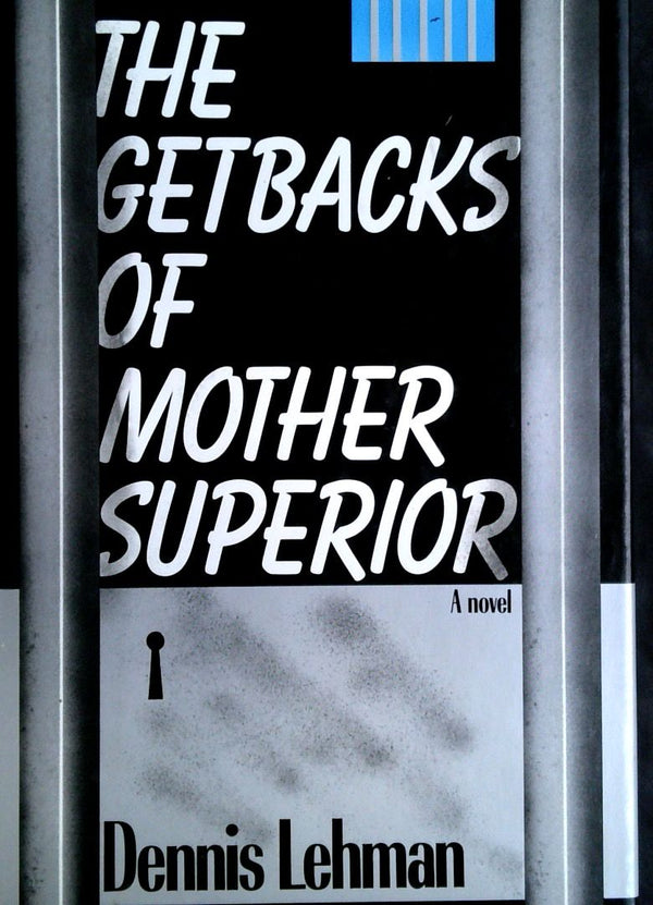 The Getbacks of Mother Superior