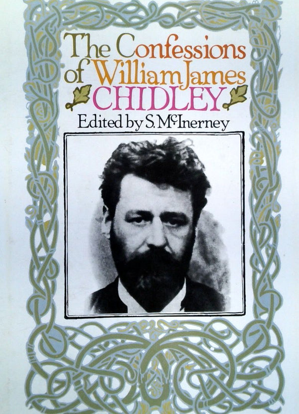 The Confessions of William James Chidley