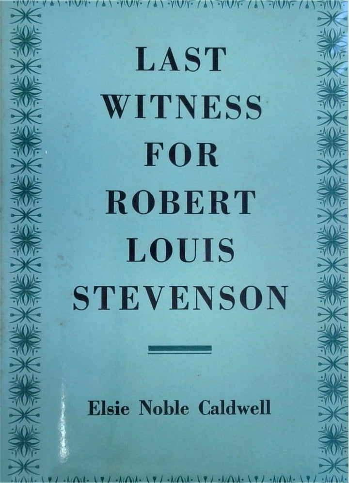 Last Witness for Robert Louis Stevenson