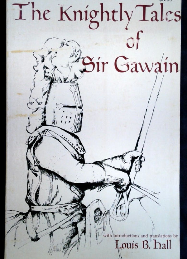 The Knightly Tales of Sir Gawain