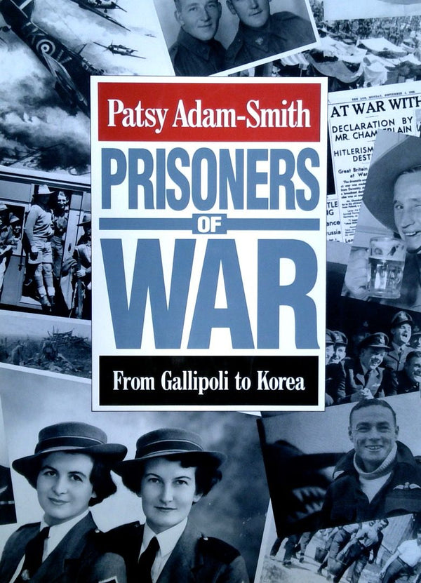 Prisoner of War: From Gallipoli to Korea (SIGNED)