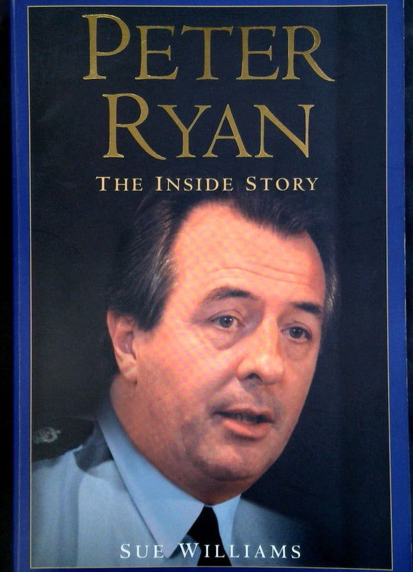 Peter Ryan: The Inside Story